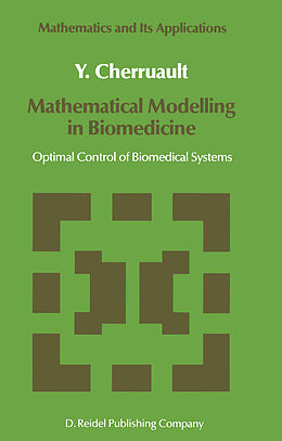 Couverture cartonnée Mathematical Modelling in Biomedicine de Y. Cherruault