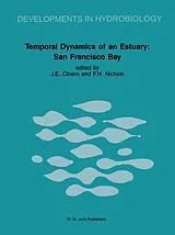 Kartonierter Einband (Kt) Temporal Dynamics of an Estuary: San Francisco Bay von