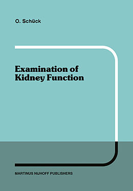 Kartonierter Einband Examination of Kidney Function von O. Schück