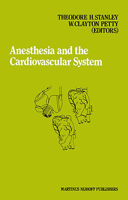 Kartonierter Einband Anesthesia and the Cardiovascular System von 