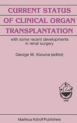 Kartonierter Einband Current Status of Clinical Organ Transplantation von 