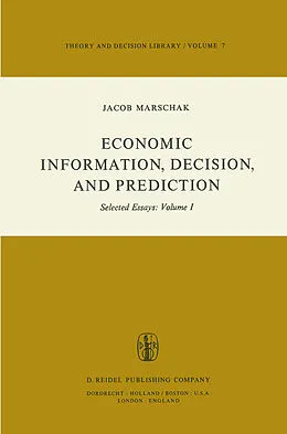 E-Book (pdf) Economic Information, Decision, and Prediction von M. Marschak