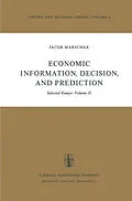 E-Book (pdf) Economic Information, Decision, and Prediction von M. Marschak