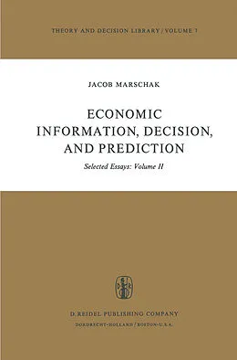 E-Book (pdf) Economic Information, Decision, and Prediction von M. Marschak