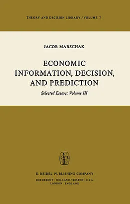 E-Book (pdf) Economic Information, Decision, and Prediction von M. Marschak