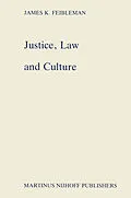 E-Book (pdf) Justice, Law and Culture von J. K. Feibleman