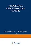 E-Book (pdf) Knowledge, Perception and Memory von C. Ginet