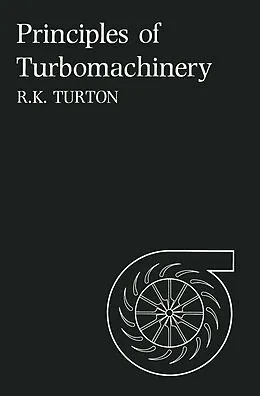 E-Book (pdf) Principles of Turbomachinery von R. K. Turton