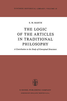 E-Book (pdf) The Logic of the Articles in Traditional Philosophy von E. M. Barth