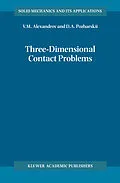 E-Book (pdf) Three-Dimensional Contact Problems von A. M. Alexandrov, D. A. Pozharskii