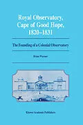 E-Book (pdf) Royal Observatory, Cape of Good Hope 1820-1831 von Brian Warner