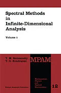 E-Book (pdf) Spectral Methods in Infinite-Dimensional Analysis von Yu. M. Berezansky, Y. G. Kondratiev