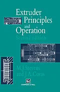 E-Book (pdf) Extruder Principles and Operation von M. J. Stevens, J. A. Covas