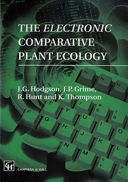 E-Book (pdf) The Electronic Comparative Plant Ecology von J. G. Hodgson, J. P. Grime, R. Hunt