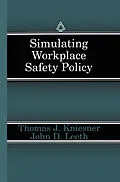 E-Book (pdf) Simulating Workplace Safety Policy von Thomas J. Kniesner, John D. Leeth