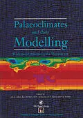 E-Book (pdf) Palaeoclimates and their Modelling von J. R. L. Allen, B. J. Hoskins, P. J. Valdes