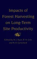 E-Book (pdf) Impacts of Forest Harvesting on Long-Term Site Productivity von W. J. Dyck, D. W. Cole, N. B. Comerford