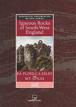 E-Book (pdf) Igneous Rocks of South-West England von P. A. Floyd, C. S. Exley, M. T. Styles