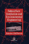 E-Book (pdf) Subsurface Ventilation and Environmental Engineering von M. J. McPherson