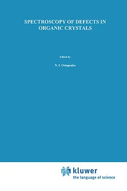 E-Book (pdf) Spectroscopy of Defects in Organic Crystals von N. I. Ostapenko, V. I. Sugakov, M. T. Shpak