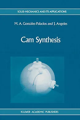 E-Book (pdf) Cam Synthesis von M. A. González-Palacios, J. Angeles