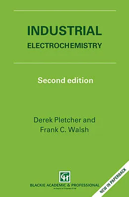 E-Book (pdf) Industrial Electrochemistry von D. Pletcher, F. C. Walsh