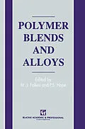 E-Book (pdf) Polymer Blends and Alloys von M. J. Folkes, P. S. Hope