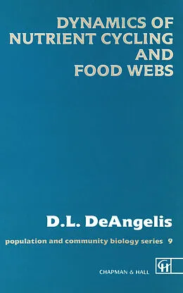E-Book (pdf) Dynamics of Nutrient Cycling and Food Webs von Donald L. Deangelis