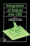 E-Book (pdf) Integration of Robots into CIM von Roger Bernard, R. Dillman, K. Hormann