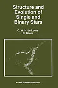 E-Book (pdf) Structure and Evolution of Single and Binary Stars von C. de Loore, C. Doom