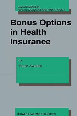 E-Book (pdf) Bonus Options in Health Insurance von Peter Zweifel