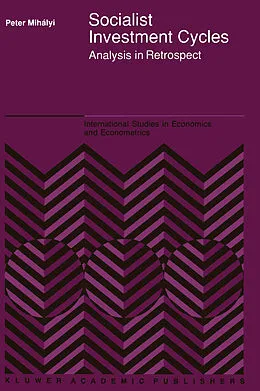 E-Book (pdf) Socialist Investment Cycles von Peter Mihályi