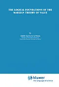 E-Book (pdf) The Logical Foundations of the Marxian Theory of Value von Adolfo García de la Sienra