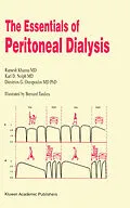 E-Book (pdf) The Essentials of Peritoneal Dialysis von R. Khanna, K. D. Nolph, Dimitrios G. Oreopoulos