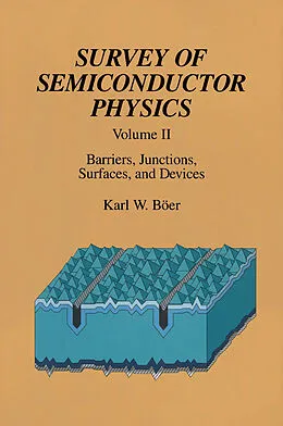 E-Book (pdf) Survey of Semiconductor Physics von Karl W. Böer