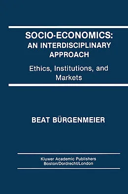 E-Book (pdf) Socio-Economics: An Interdisciplinary Approach von Beat Bürgenmeier
