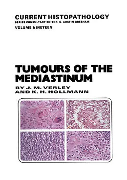 E-Book (pdf) Tumours of the Mediastinum von R. Verley, K. H. Hollmann