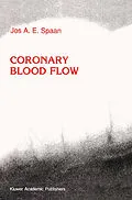 E-Book (pdf) Coronary Blood Flow von J. A. Spaan