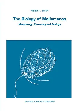 E-Book (pdf) The Biology of Mallomonas von P. A. Siver