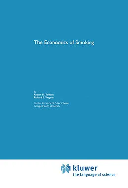 E-Book (pdf) The Economics of Smoking von Robert D. Tollison, Richard E. Wagner