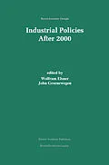 E-Book (pdf) Industrial Policies After 2000 von Wolfram Elsner, John Groenewegen