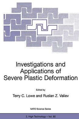 E-Book (pdf) Investigations and Applications of Severe Plastic Deformation von 
