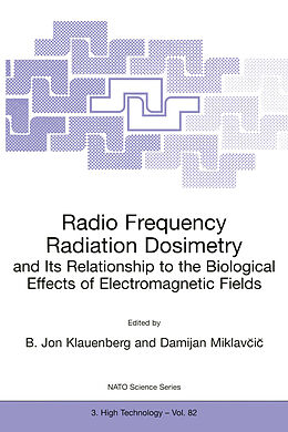 E-Book (pdf) Radio Frequency Radiation Dosimetry and Its Relationship to the Biological Effects of Electromagnetic Fields von 