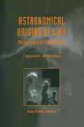 E-Book (pdf) Astronomical Origins of Life von B. Hoyle, N. C. Wickramasinghe