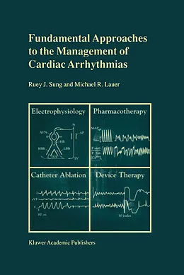 E-Book (pdf) Fundamental Approaches to the Management of Cardiac Arrhythmias von Ruey J. Sung, M. R. Lauer