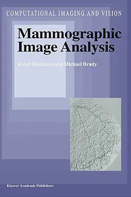 E-Book (pdf) Mammographic Image Analysis von R. Highnam, J. M. Brady