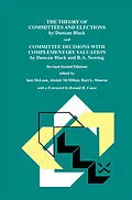 E-Book (pdf) The Theory of Committees and Elections by Duncan Black and Committee Decisions with Complementary Valuation by Duncan Black and R.A. Newing von 