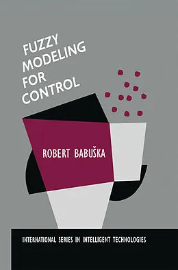 E-Book (pdf) Fuzzy Modeling for Control von Robert Babuska