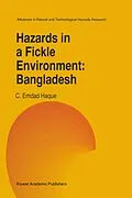 E-Book (pdf) Hazards in a Fickle Environment: Bangladesh von C. E. Haque