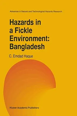 E-Book (pdf) Hazards in a Fickle Environment: Bangladesh von C. E. Haque